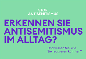 Stop Antisemitismus. Erkennen Sie Antisemitismus im Alltag? © ZEIT-Stiftung Ebelin und Gerd Bucerius; Gestaltung: agnes stein berlin